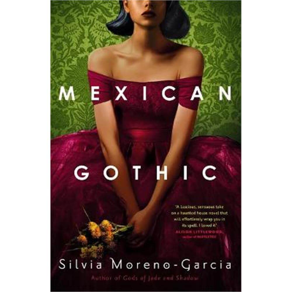 Mexican Gothic (Paperback) - Silvia Moreno-Garcia
